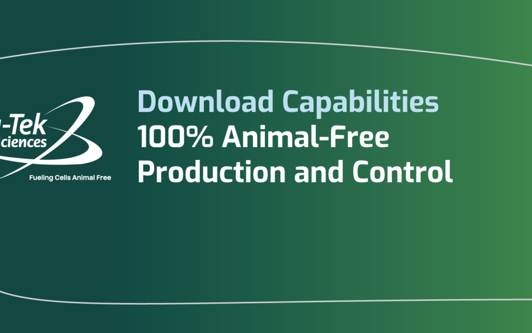 Download Capabilities 100% Animal-Free Production and Control Capabilities Sales Sheet